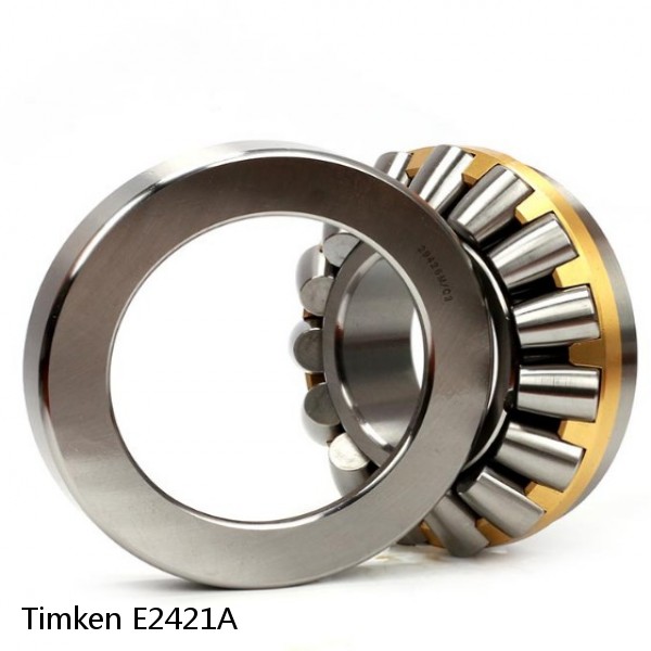 E2421A Timken Thrust Tapered Roller Bearing