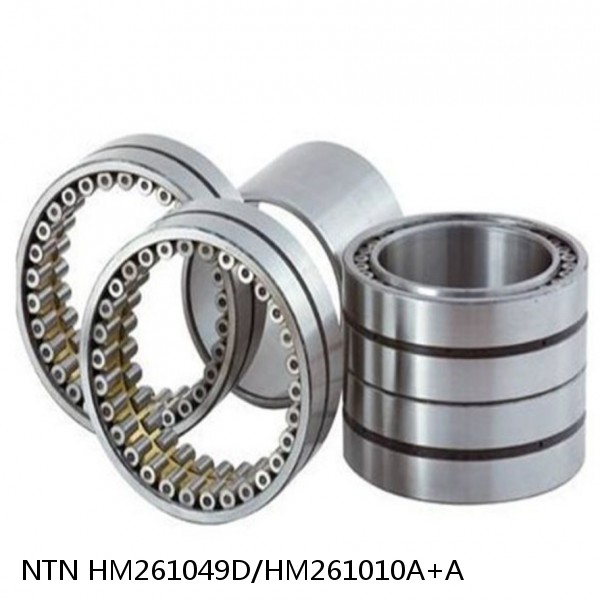 HM261049D/HM261010A+A NTN Cylindrical Roller Bearing