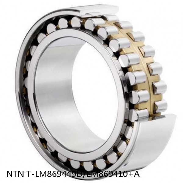 T-LM869449D/LM869410+A NTN Cylindrical Roller Bearing