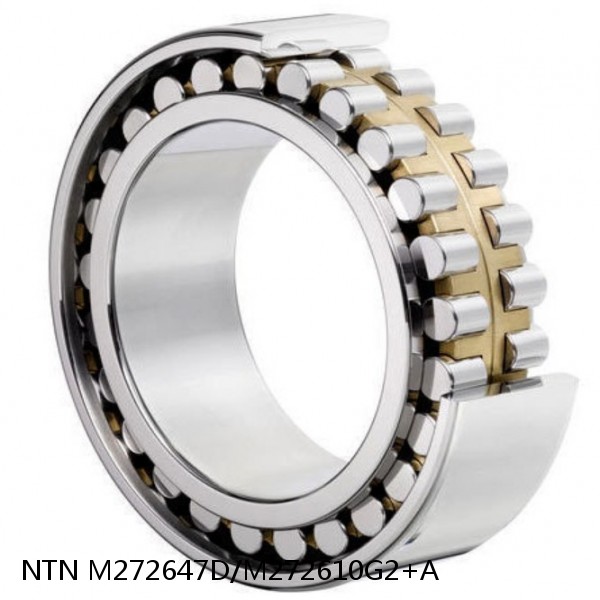 M272647D/M272610G2+A NTN Cylindrical Roller Bearing